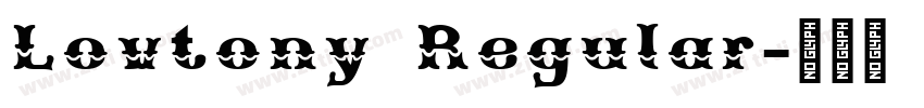 Lovtony Regular字体转换